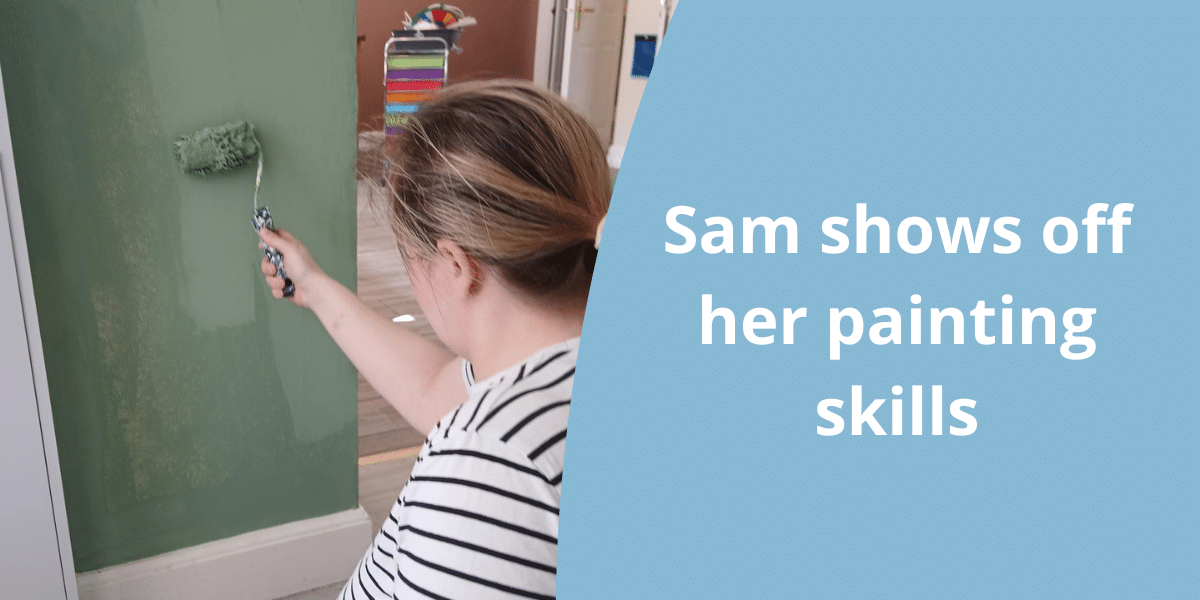 Sam shows off her painting skills